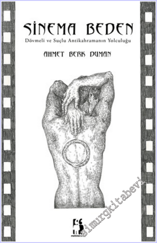 Sinema Beden : Dövmeli ve Suçlu Antikahramanın Yolculuğu -        2026