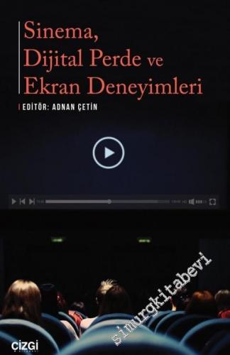 Sinema Dijital Perde ve Ekran Deneyimleri -