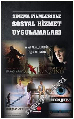 Sinema Filmleriyle Sosyal Hizmet Uygulamaları -        2023