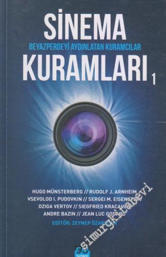 Sinema Kuramları 1: Beyazperdeyi Aydınlatan Kuramcılar -