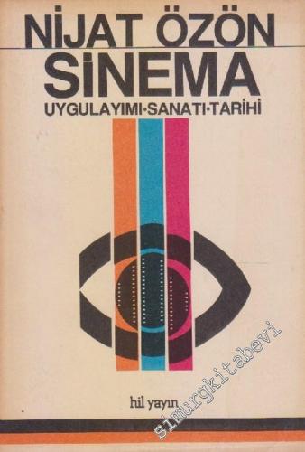 Sinema: Uygulayımı, Sanatı, Tarihi -        1985