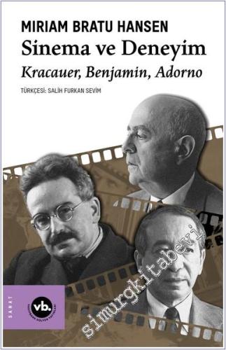 Sinema ve Deneyim : Kracauer - Benjamin - Adorno -        2025