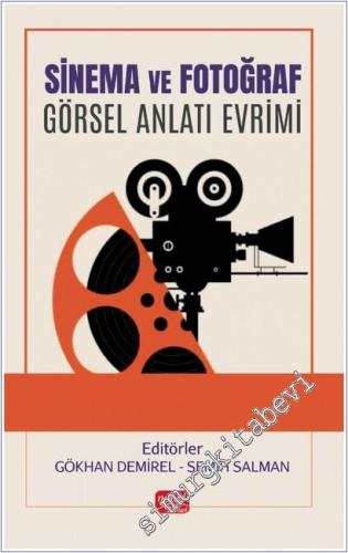 Sinema ve Fotoğraf - Görsel Anlatı Evrimi -        2025