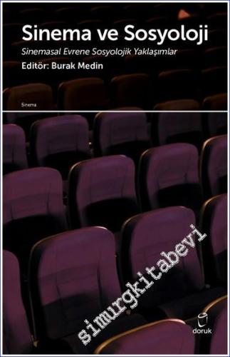 Sinema ve Sosyoloji Sinemasal Evrene Sosyolojik Yaklaşımlar -        2023
