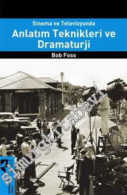 Sinema ve Televizyonda Anlatım Teknikleri ve Dramaturji -