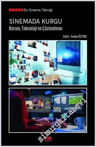 Sinemada Kurgu : Kuram, Teknoloji ve Çözümleme - 2025
