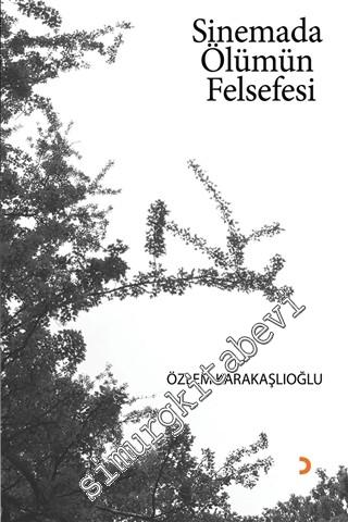 Sinemada Ölümün Felsefesi -