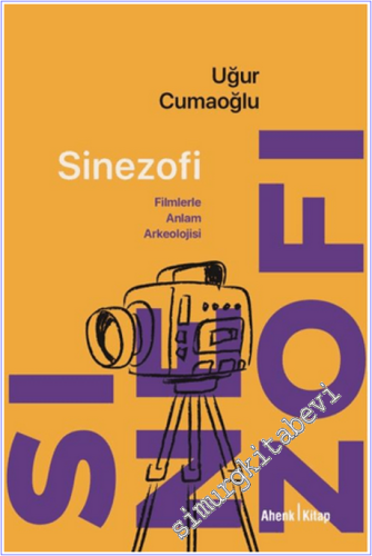 Sinezofi - Filmlerle Anlam Arkeolojisi - 2026