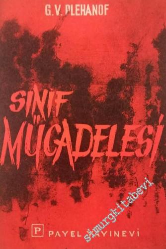 Sınıf Mücadelesi: Bir Nezariyenin İlk Merhaleleri