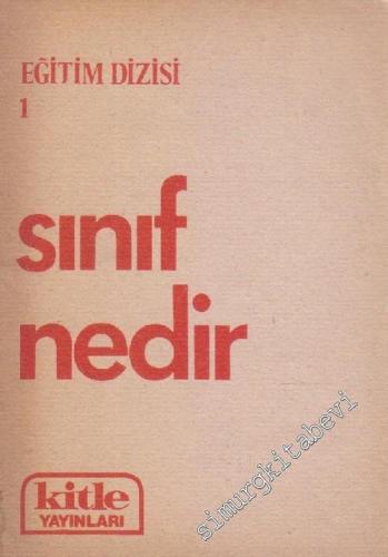 Sınıf Nedir? Sınıflar Nasıl Doğdu? -        1975