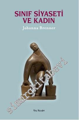 Sınıf Siyaseti ve Kadın -