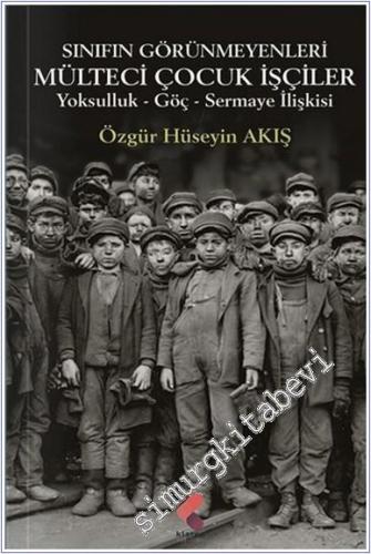 Sınıfın Görünmeyenleri Mülteci İşçi Çocuklar  -        2025