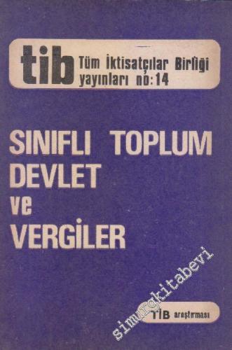 Sınıflı Toplum, Devlet ve Vergiler - 1976