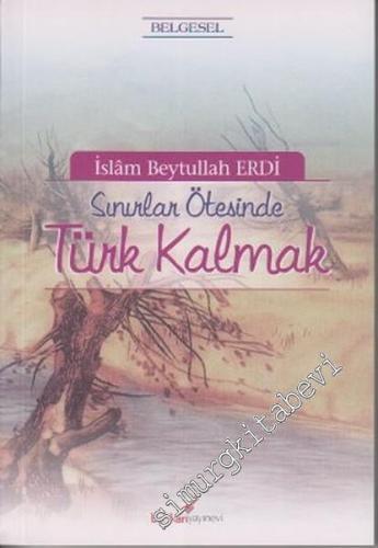 Sınırlar Ötesinde Türk Kalmak -