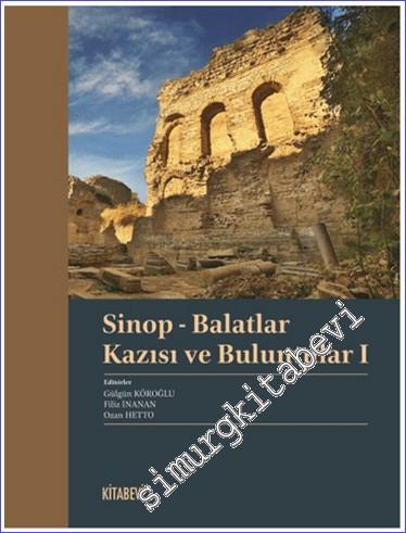 Sinop - Balatlar Kazısı ve Buluntular I -        2024