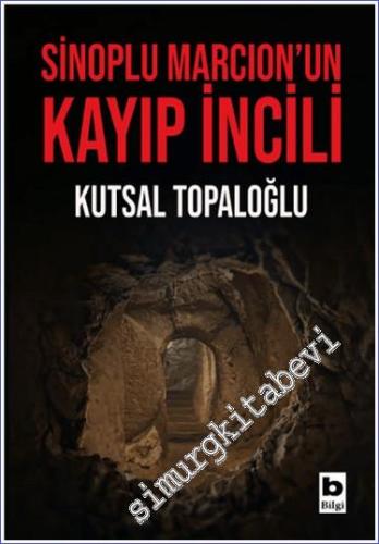 Sinoplu Marcion'un Kayıp İncili -        2024