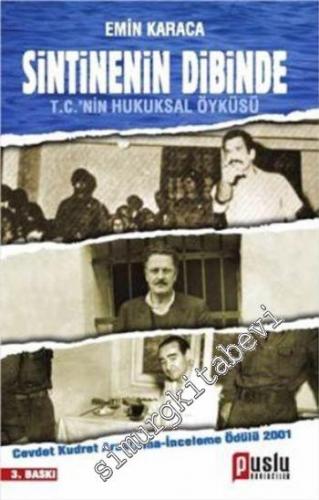 Sintinenin Dibinde: TC'nin Hukuksal Öyküsü -
