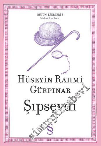 Şıpsevdi - Sadeleştirilmiş Metin