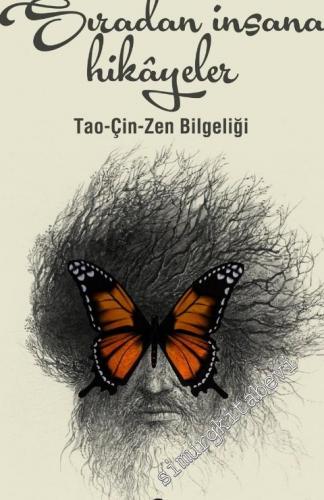 Sıradan İnsana Hikâyeler: Tao Çin Zen Bilgeliği -