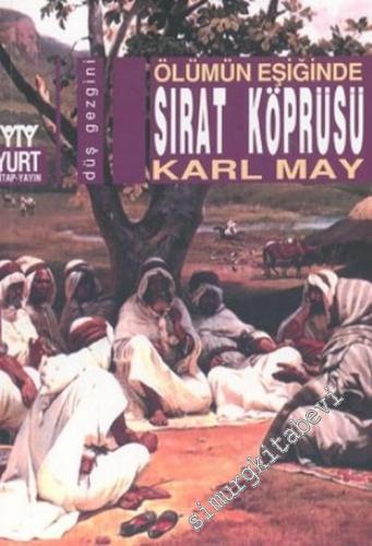 Sırat Köprüsü: Ölümün Eşiğinde -        2004