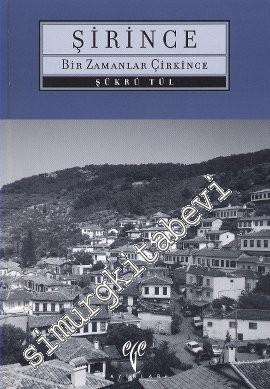 Şirince: Bir Zamanlar Çirkince -        2008