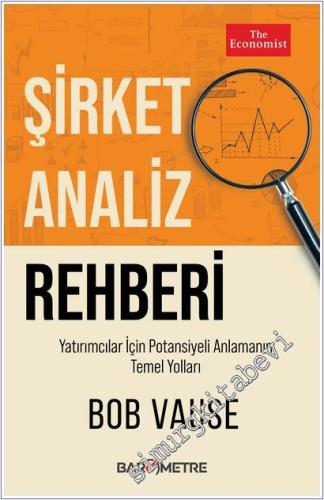 Şirket Analiz Rehberi: Yatırımcılar İçin Potansiyeli Anlamanın Temel Yolları -        2025