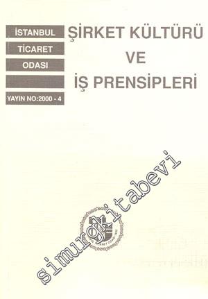 Şirket Kültürü ve İş Prensipleri -