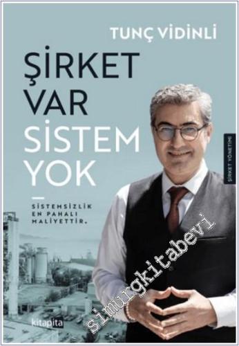 Şirket Var Sistem Yok - 2025