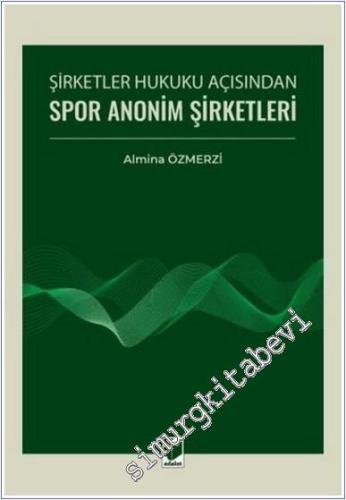 Şirketler Hukuku Açısından Spor Anonim Şirketleri -        2025