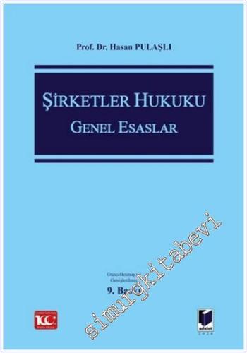 Şirketler Hukuku Genel Esaslar CİLTLİ -        2024