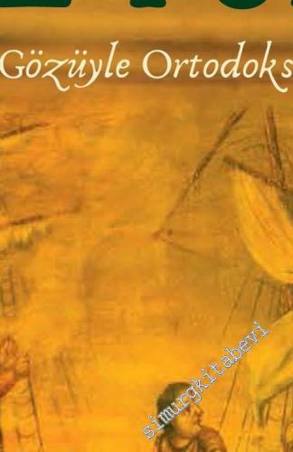 Sırla Yüz Yüze: Günümüzün Gözüyle Ortodoksluğa Bakış -        2016