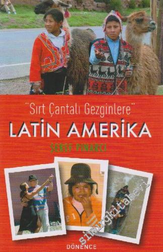 Sırt Çantalı Gezginlere Latin Amerika -