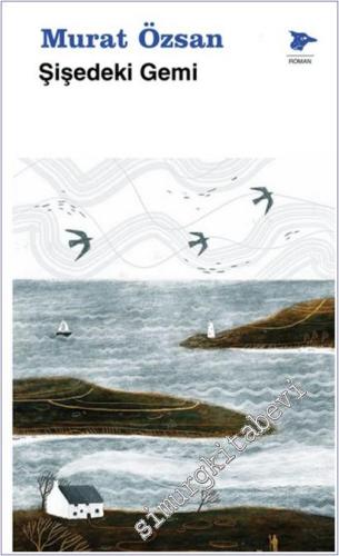 Şişedeki Gemi -        2025
