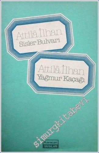 Sisler Bulvarı - Yağmur Kaçağı -        1981