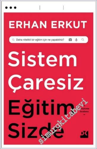 Sistem Çaresiz Eğitim Sizde -        2022
