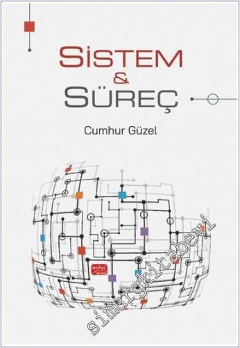 Sistem ve Süreç - 2025