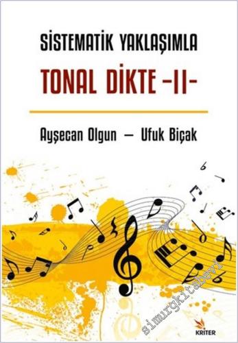 Sistematik Yaklaşımla Tonal Dikte - II -        2025