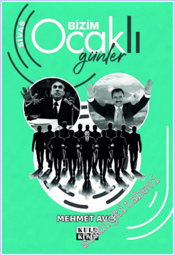 Sivas : Bizim Ocaklı Günler -        2026