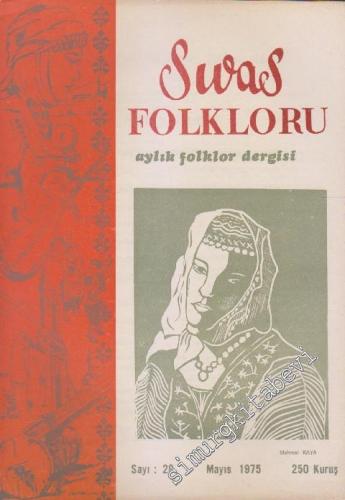 Sivas Folkloru Aylık Folklor Dergisi - Sayı: 28 3 Mayıs