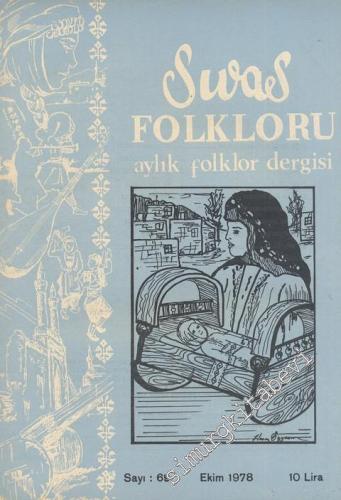 Sıvas Folkloru: Aylık Folklor Dergisi - Sayı: 69, Ekim 1978
