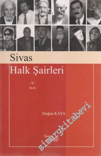 Sivas Halk Şairleri Cilt 5 (S -Z) -