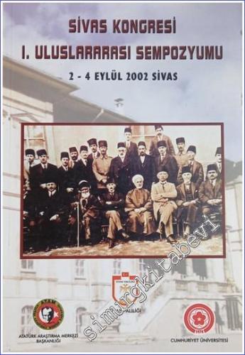 Sivas Kongresi 1. Uluslararası Sempozyumu ( Sivas 2002 )