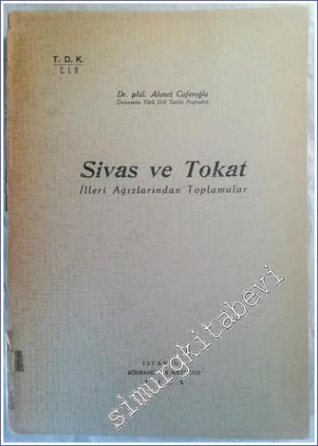 Sivas ve Tokat İlleri Ağızlarından Toplamalar -        1944