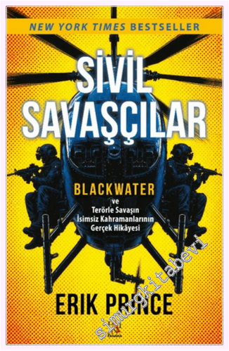 Sivil Savaşçılar : Blackwater ve Terörle Savaşın İsimsiz Kahramanlarının Gerçek Hikâyesi -         2026