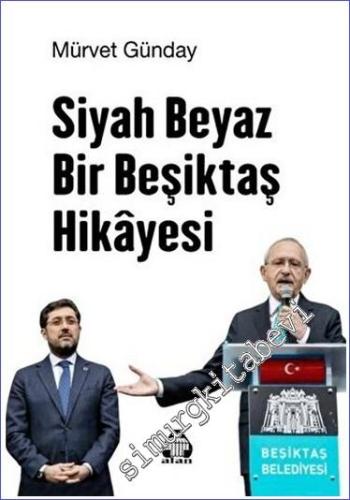 Siyah Beyaz Bir Beşiktaş Hikayesi -        2023