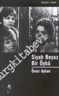 Siyah Beyaz Bir Öykü -        2001