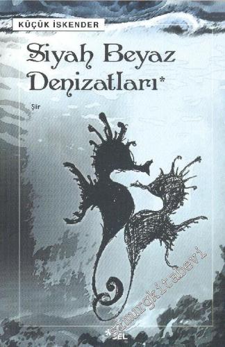 Siyah Beyaz Denizatları -