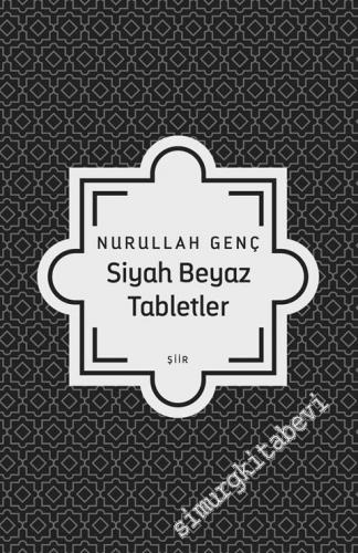 Siyah Beyaz Tabletler -        2024