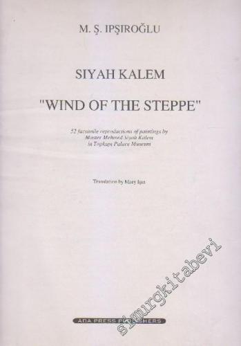 Siyah Kalem “Wind Of The Steppe” -