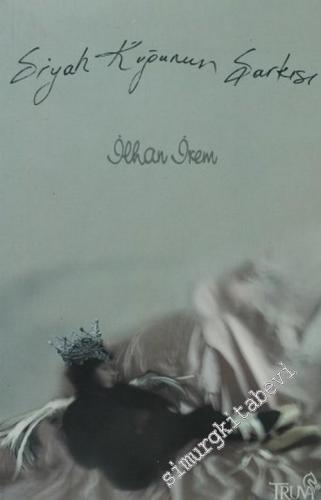 Siyah Kuğunun Şarkısı -        2007
